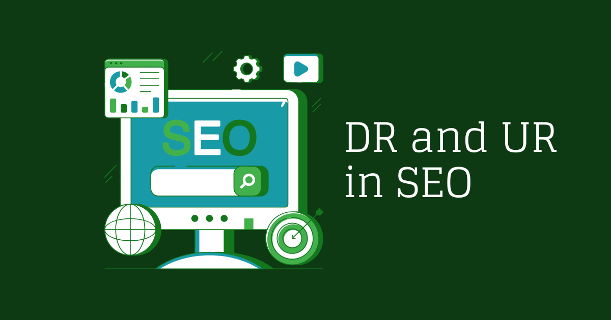 What is DR And UR in SEO